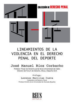 LINEAMIENTOS DE LA VIOLENCIA EN EL DERECHO PENAL DEL DEPORTE