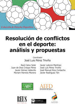 RESOLUCIÓN DE CONFLICTOS EN EL DEPORTE: ANÁLISIS Y