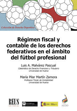 RÉGIMEN FISCAL Y CONTABLE DE LOS DERECHOS FEDERATIVOS EN EL ÁMBITO DEL FÚTBOL PR