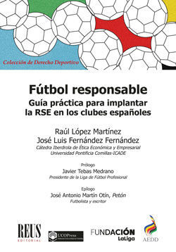 FÚTBOL RESPONSABLE. GUÍA PRÁCTICA PARA IMPLANTAR L