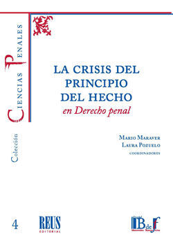 CRISIS DEL PRINCIPIO DEL HECHO EN DERECHO PENAL