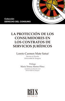 PROTECCIÓN DE LOS CONSUMIDORES EN LOS CONTRATOS DE SERVICIOS JURIDICOS