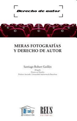 MERAS FOTOGRAFÍAS Y DERECHO DE AUTOR