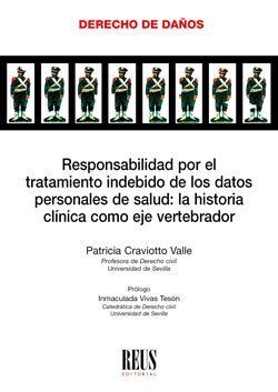 RESPONSABILIDAD POR EL TRATAMIENTO INDEBIDO DE LOS DATOS