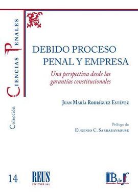 DEBIDO PROCESO PENAL Y EMPRESA