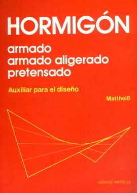 HORMIGÃN ARMADO, ARMADO ALIGERADO Y PRETENSADO