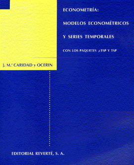 TOMO 2. MODELOS ECONOMÃTRICOS MULTIECUACIONALES. PREDICCIÃN ECONÃMICA Y SERIES TEMPORALES