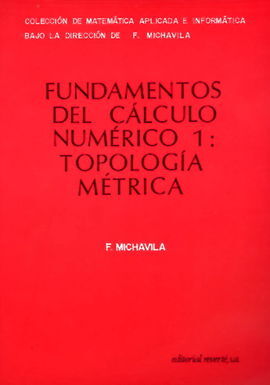 FUNDAMENTOS DEL CÃLCULO NUMÃRICO I: TOPOLOGÃA MÃTRICA