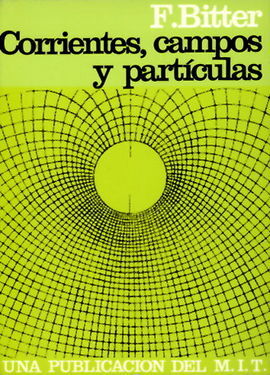 CORRIENTES, CAMPOS Y PARTÃCULAS