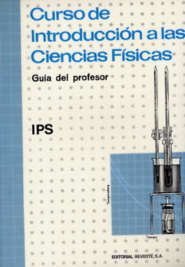 CURSO DE INTRODUCCIÃN A LAS CIENCIAS FÃSICAS. GUÃA DEL PROFESOR