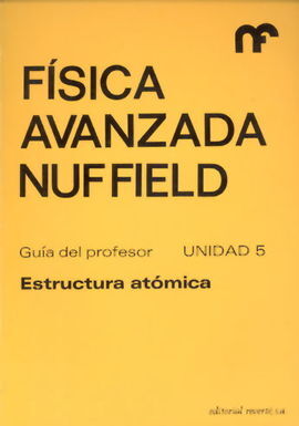 GUÃA DEL PROFESOR. UNIDAD 5. ESTRUCTURA ATÃMICA
