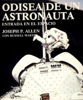 ODISEA DE UN ASTRONAUTA. ENTRADA EN EL ESPACIO