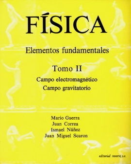 VOLUMEN 2. CAMPO ELECTROMAGNÃTICO. CAMPO GRAVITATORIO