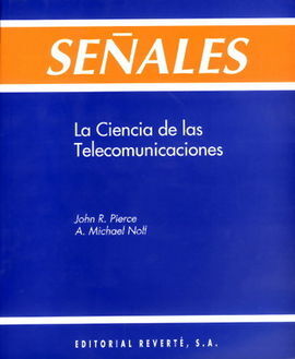 SEÃALES. LA CIENCIA DE LAS TELECOMUNICACIONES
