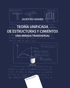 TEORÍA UNIFICADA DE ESTRUCTURAS Y CIMIENTOS