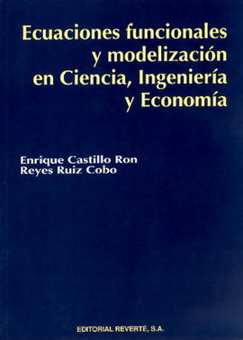 ECUACIONES FUNCIONALES Y MODELIZACIÃN EN CIENCIA, INGENIERÃA Y ECONOMÃA
