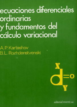 ECUACIONES DIFERENCIALES ORDINARIAS Y FUNDAMENTOS DE CÃLCULO VARIACIONAL