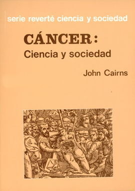 CÁNCER: CIENCIA Y SOCIEDAD