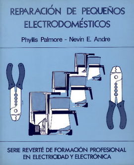 REPARACIÓN DE PEQUEÑOS ELECTRODOMÉSTICOS
