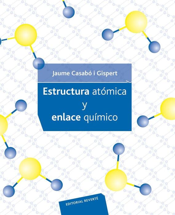 ESTRUCTURA ATÓMICA Y ENLACE QUÍMICO .