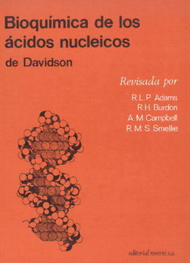 BIOQUÍMICA DE LOS ÁCIDOS NUCLEICOS DE DAVIDSON