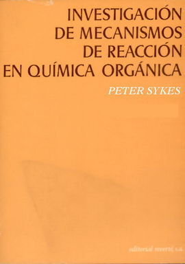 INVESTIGACIÃN DE MECANISMOS DE REACCIÃN EN QUÃMICA ORGÃNICA