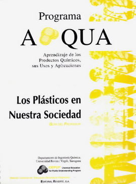 LOS PLÃSTICOS EN NUESTRA SOCIEDAD. GUÃA DEL PROFESOR