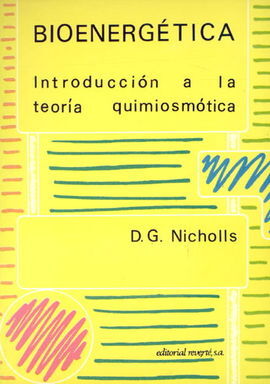 BIOENERGÃTICA. INTRODUCCIÃN A LA TEORÃA QUIMIOSMÃTICA