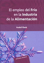 EL EMPLEO DEL FRÃO EN LA INDUSTRIA DE LA ALIMENTACIÃN