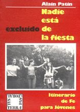 021 - NADIE ESTÁ EXCLUIDO DE LA FIESTA. ITINERARIO DE FE PARA JÓVENES