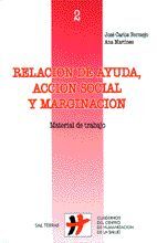 RELACIÓN DE AYUDA, ACCIÓN SOCIAL Y MARGINACIÓN