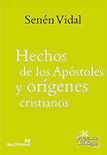 HECHOS DE LOS APOSTOLES Y ORIGENES CRISTIANOS