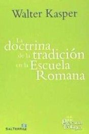 DOCTRINA DE LA TRADICION EN LA ESCUELA ROMANA, LA