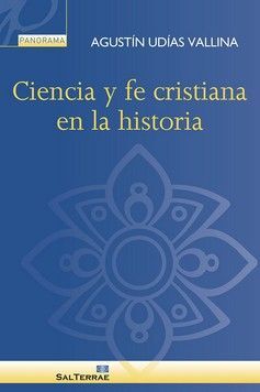 CIENCIA Y FE CRISTIANA EN LA HISTORIA