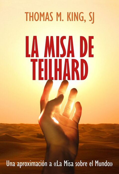 LA MISA DE TEILHARD