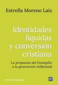 IDENTIDADES LÍQUIDAS Y CONVERSIÓN CRISTIANA