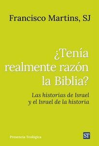 ¿TENÍA REALMENTE RAZÓN LA BIBLIA?