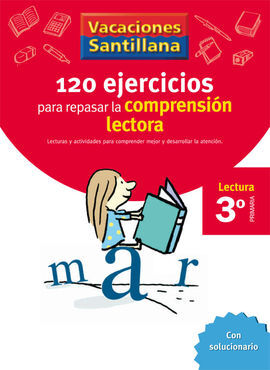 120 EJERCICIOS PARA MEJORAR LA COMPRENSION LECTORA - 3º ED. PRIM.