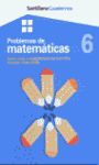 PROBLEMAS DE MATEMATICAS. CUADERNO 6