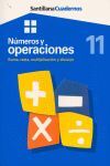 NUMEROS Y OPERACIONES 11. SUMA, RESTA, MULTIPLICACION