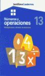 NUMEROS Y OPERACIONES 13. CUADERNOS SANTILLANA