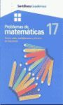 PROBLEMAS DE MATEMATICAS. CUADERNO 17
