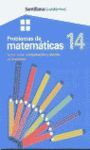 CUADERNOS SANTILLANA PROBLEMAS MATEMATICAS 14