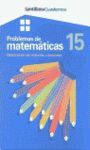 PROBLEMAS DE MATEMÃTICAS 15. OPERACIONES CON NATURALES Y DECIMALES