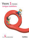 LOS CAMINOS DEL SABER - LENGUA VOCES - 1º ED. PRIM.