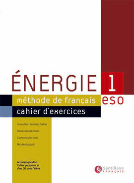 ÉNERGIE - CAHIER D´EXERCICES + CD - 1º ESO