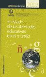 INFORME EDUCATIVO 2002: EL ESTADO DE LAS LIBERTADES EDUCATIVAS
