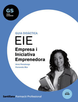 GUIA EIE EMPRESA I INICIATIVA EMPRENEDORA GS F.P