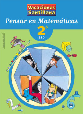 2º ESO VACACIONES - PENSAR EN MATEMÁTICAS