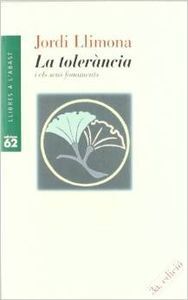 LA TOLERÀNCIA I ELS SEUS FONAMENTS